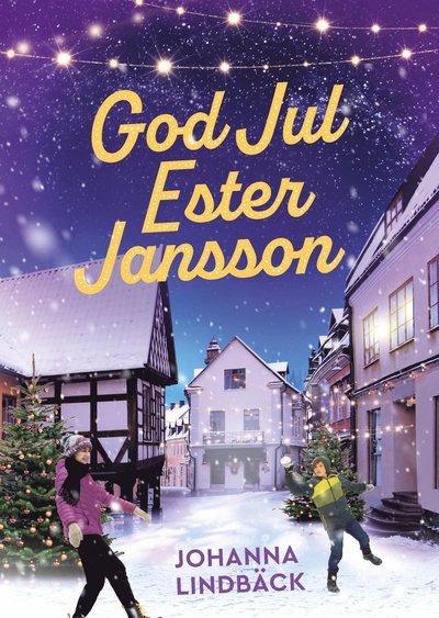 Cover for Johanna Lindbäck · God jul, Ester Jansson (Indbundet Bog) (2023)