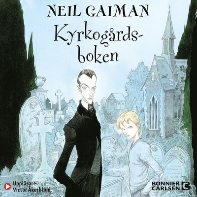 Cover for Neil Gaiman · Kyrkogårdsboken (Audiobook (MP3)) (2021)