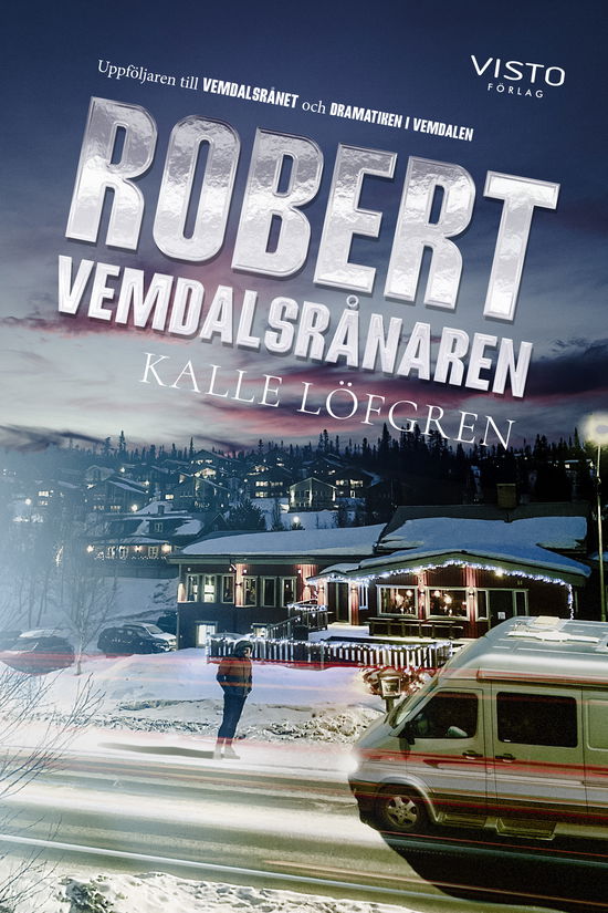 Cover for Kalle Löfgren · Robert Vemdalsrånaren (Paperback Book) (2023)