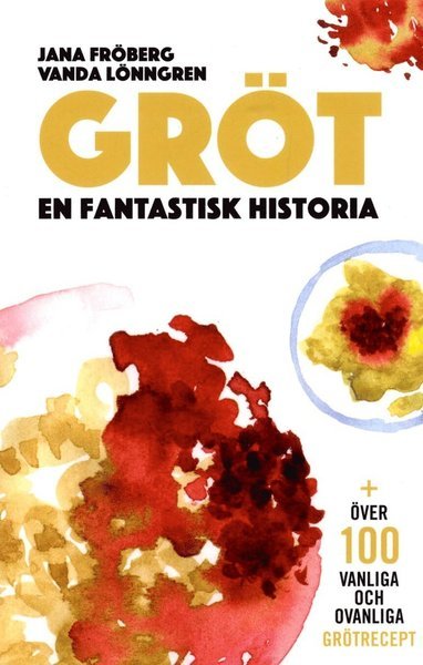 Cover for Vanda Lönngren · Gröt : en fantastisk historia (Book) (2015)