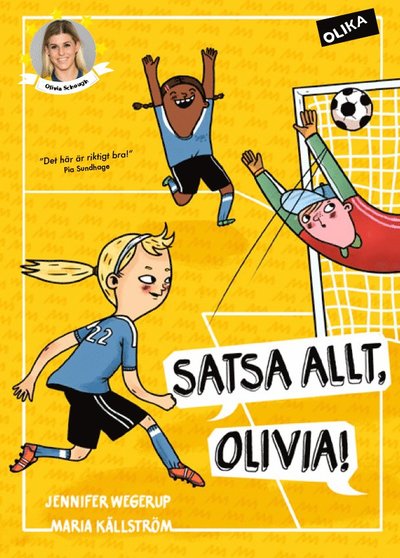 Cover for Jennifer Wegerup · Satsa allt, Olivia! (Hardcover Book) (2018)