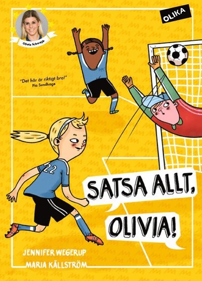 Cover for Jennifer Wegerup · Fotbollsstjärnor: Satsa allt, Olivia! (Bound Book) (2018)