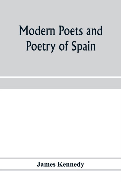 Cover for James Kennedy · Modern poets and poetry of Spain (Paperback Book) (2020)