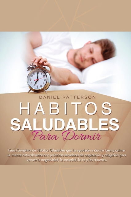 Cover for Daniel Patterson · Habitos Saludables para Dormir (Taschenbuch) (2019)