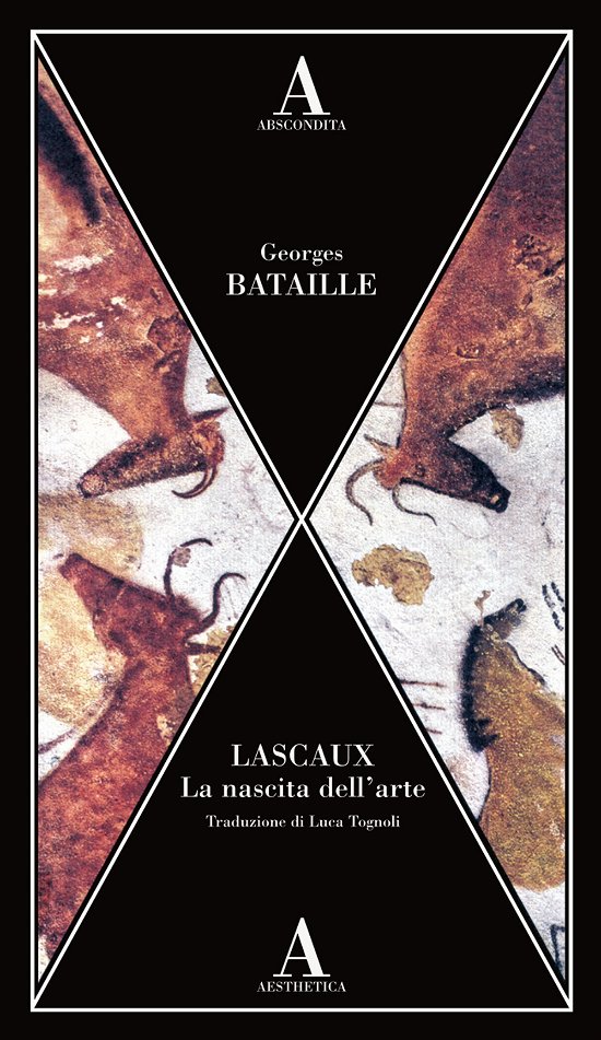 Cover for Georges Bataille · Lascaux. La Nascita Dell'arte (Bok)