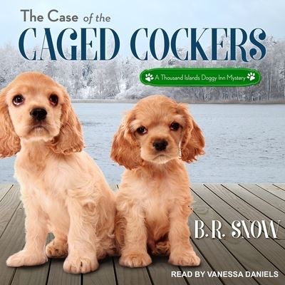 Cover for B R Snow · The Case of the Caged Cockers (CD) (2018)