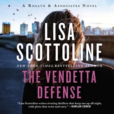 Vendetta Defense - Lisa Scottoline - Música - HarperCollins - 9798200713141 - 8 de junho de 2021