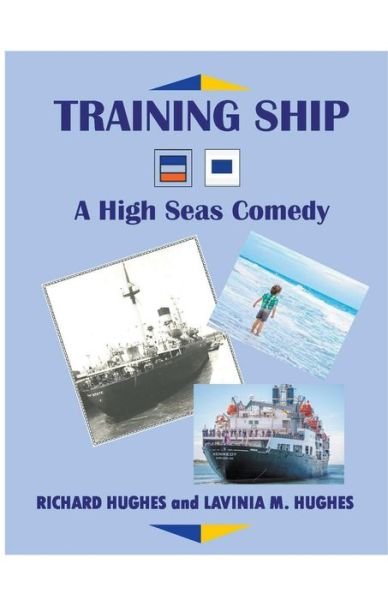 Cover for Richard Hughes · Training Ship (Taschenbuch) (2022)