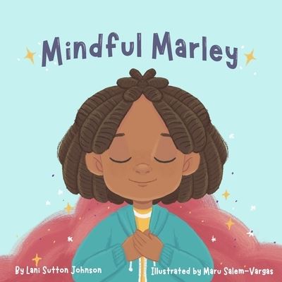 Cover for Lani Sutton Johnson · Mindful Marley (Paperback Book) (2022)