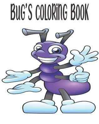 Cover for Bug's Coloring Book · A Bug's Coloring Book For Kids (Taschenbuch) (2020)