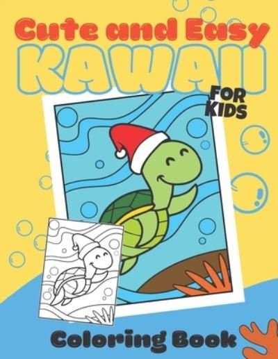 Cute and Easy Kawaii Coloring Book for Kids - Colorful World - Böcker - Independently Published - 9798581944141 - 15 december 2020
