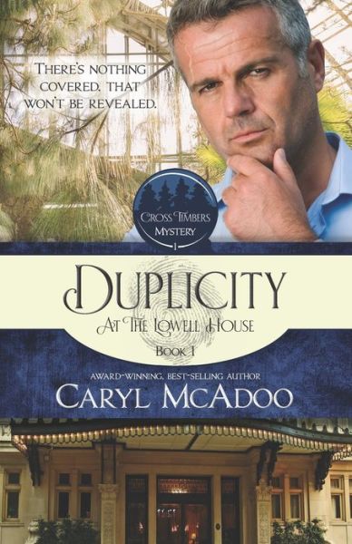 Duplicity - Caryl Mcadoo - Bücher - Independently Published - 9798592892141 - 11. Februar 2021