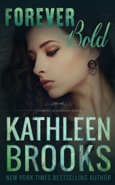 Cover for Kathleen Brooks · Forever Bold (Paperback Book) (2021)