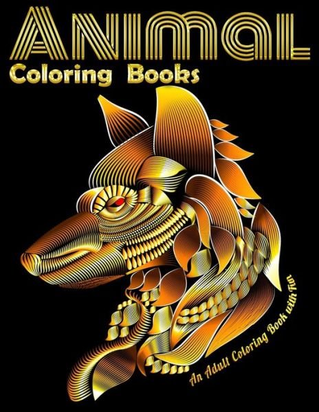 Cover for Masab Press House · Animal Coloring Books An Adult Coloring Book with Fun (Pocketbok) (2020)