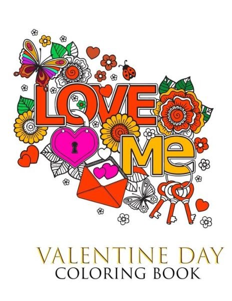 Cover for Adult Valentine Coloring Book · Love Me Valentine Day Coloring Book (Paperback Book) (2020)