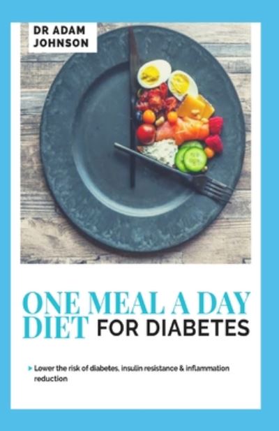 Cover for Adam Johnson · One Meal a Day Diet for Diabetes (Paperback Book) (2020)