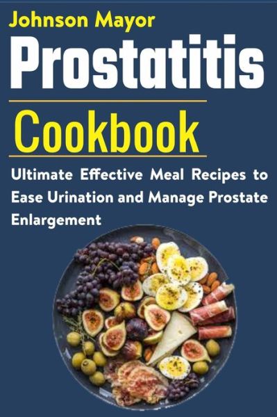 Cover for Johnson Mayor · Prostatitis Cookbook (Paperback Book) (2021)