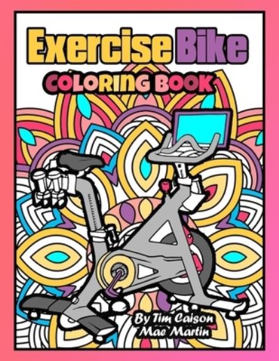 Cover for Logan Parker · Exercise Bike Coloring Book (Paperback Book) (2021)