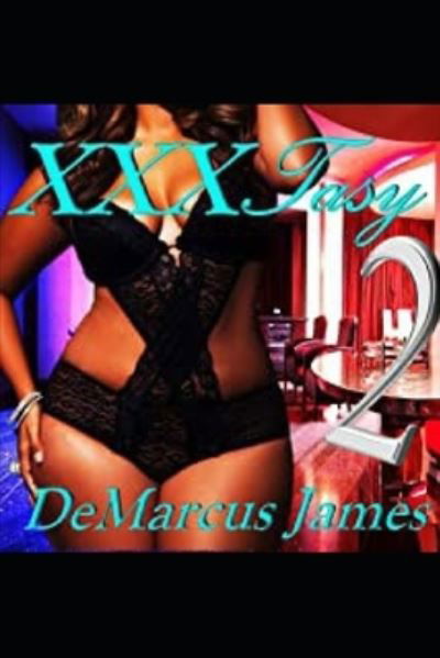 Cover for Demarcus James · XXXtasy 2 (Paperback Book) (2021)