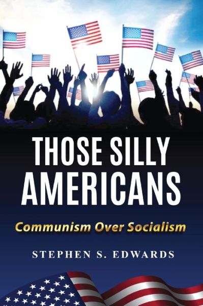 Cover for Stephen Edwards · Those Stupid Americans (Paperback Book) (2022)