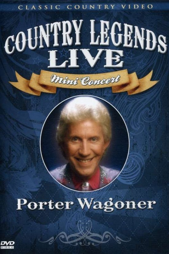 Cover for Porter Wagoner · Country Legends Live Mini Concert (DVD) (2007)