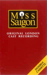 Cover for Miss Saigon · Original London Cast Recording (Cassette)