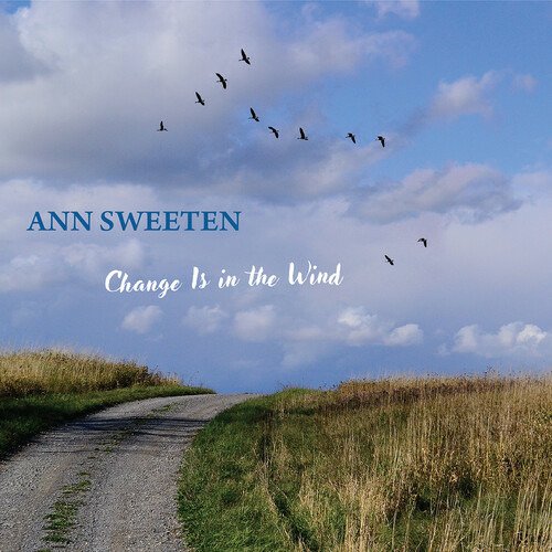 Cover for Ann Sweeten · Change is in the Wind (CD) (2021)