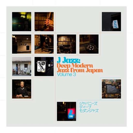 Cover for Various Artists · J Jazz Volume 3: Deep Modern Jazz From Japan (LP) (2021)