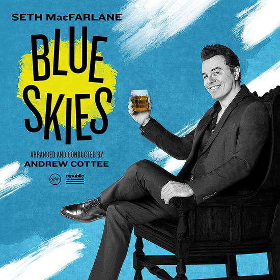 Blue Skies - Seth Macfarlane - Musiikki - JAZZ - 0602445196142 - perjantai 20. toukokuuta 2022