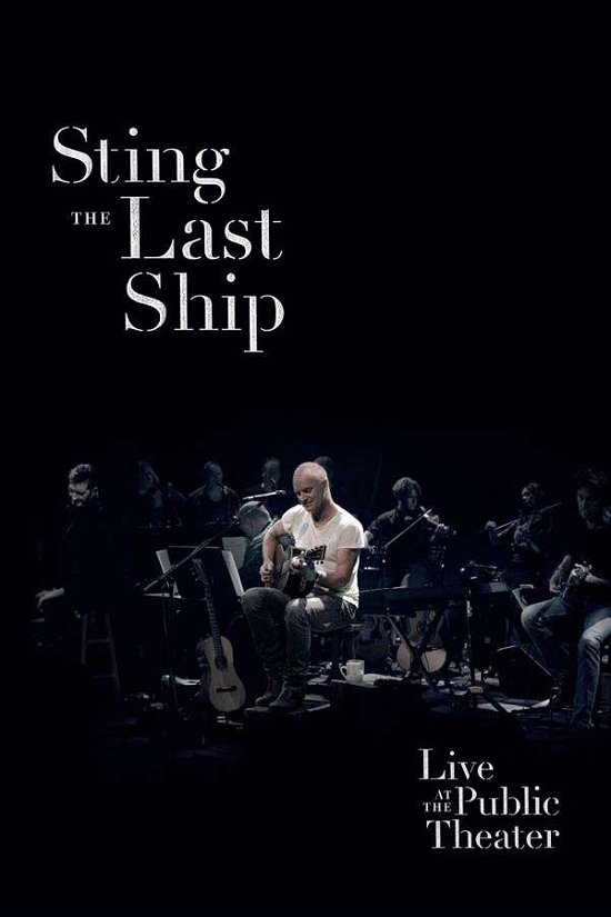 The Last Ship - Live at the Public Theater - Sting - Musique - INTERSCOPE - 0602537899142 - 22 septembre 2014