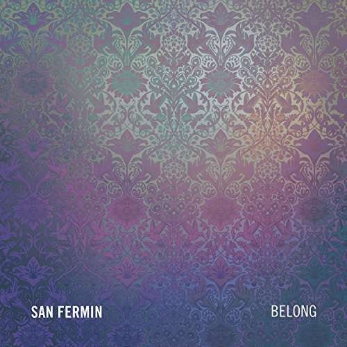 Cover for San Fermin · Belong (LP) (2017)