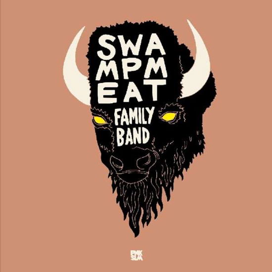 Swampmeat Family Band · Too Many Things To Hide (LP) (2018)