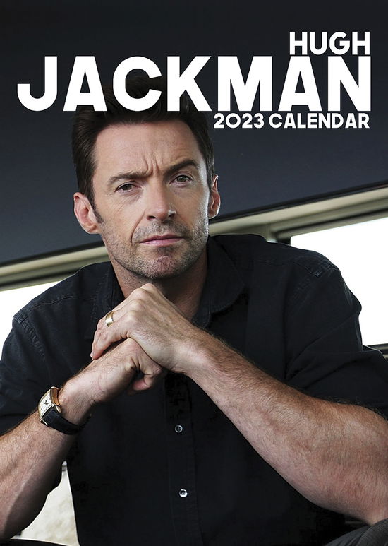 Hugh Jackman 2023 Unofficial Calendar - Hugh Jackman - Produtos - VYDAVATELSTIVI - 0617285008142 - 1 de junho de 2022