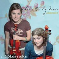 Cover for Fiddlesticks · Ampersand-katie &amp; Liz Davis (CD) (2006)