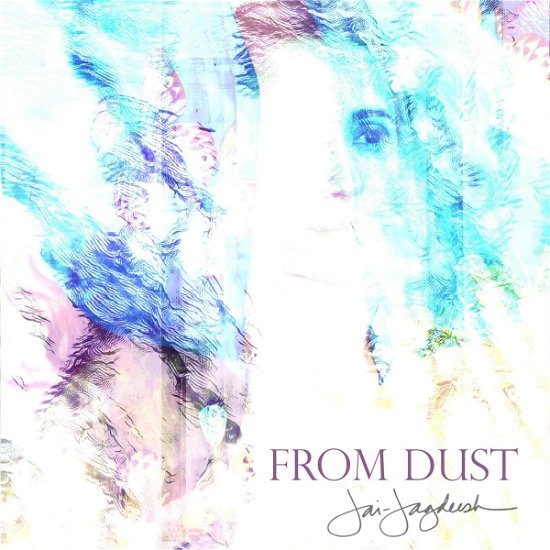 Jai-Jagdeesh · From Dust (CD) (2023)