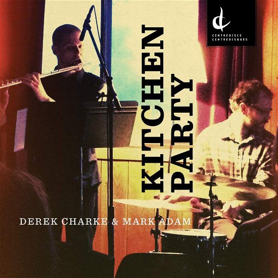 Cover for Charke / Adam · Kitchen Party (CD) (2014)