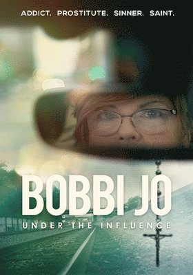 Cover for Bobbi Jo: Under the Influence (DVD) (2021)