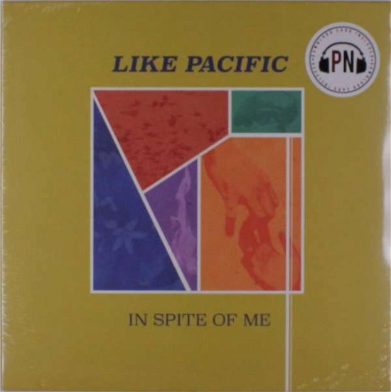 Cover for Like Pacific · In Spite of Me (LP) [Coloured edition] (2018)