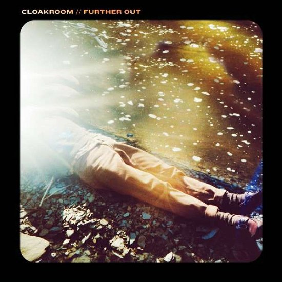 Cover for Cloakroom · Further Out (CD) (2015)