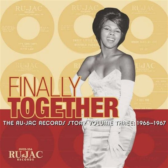 Cover for The RuJac Records Story · Finally Together: the Ru-jac Records Story, Volume Three: 1966-1967 (CD) (2018)