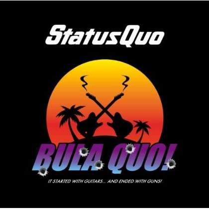 Cover for Status Quo · Bula Quo (CD) (2013)