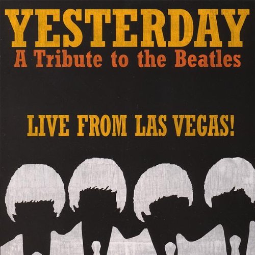 Live from Las Vegas! - Yesterday - Musik - CD Baby - 0837101302142 - 6. marts 2007