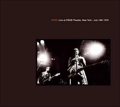 Wire · Live at the Roxy / Live at Cbgb Theatre (CD) (2006)