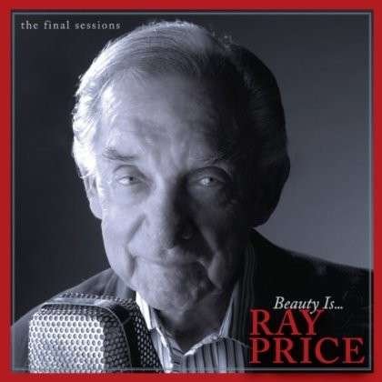 Cover for Ray Price · Beauty is... (CD) (2015)