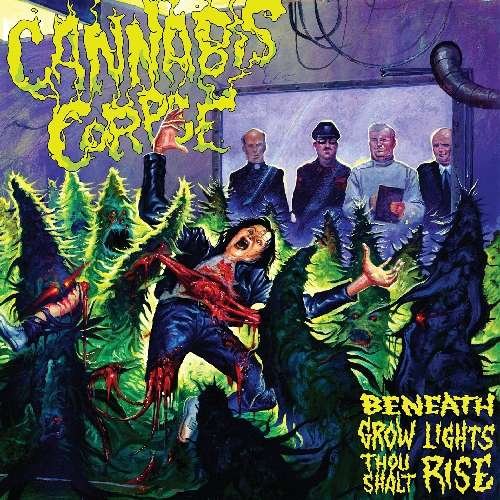 Beneath Grow - Cannabis Corpse - Musik - TKCM - 0879198007142 - 12. juli 2011