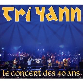 Cover for Tri Yann · Le Concert De 40 Ans (CD) (2012)