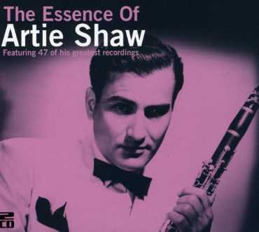 Cover for Artie Shaw · The Essence Of Artie Shaw (CD) (2011)