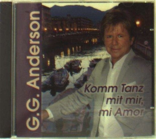 Cover for G.g. Anderson · Komm Tanz Mit Mir Mi Amor (CD) (2013)