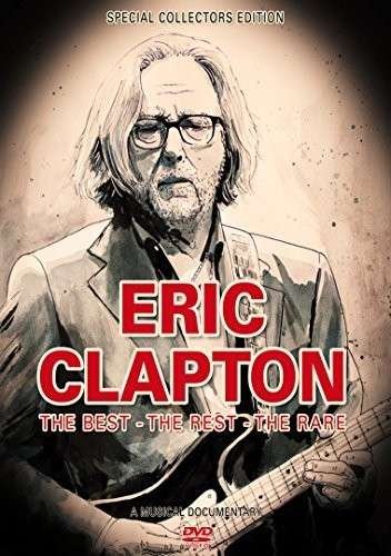 Cover for Eric Clapton · Best, the Rest, the Rare (MDVD) [Collector's edition] (2015)