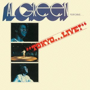 Cover for Al Green · Tokyo...Live! (CD) [Japan Import edition] (2012)